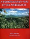 A Bushwhacker's View of the Adirondacks