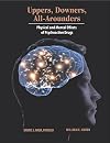 Uppers, Downers, All Arounders: Physical and Mental Effects of Psychoactive Drugs