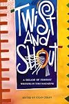 Twist and Shout: A Decade of Feminist Writing in THIS Magazine