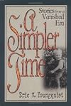 A Simpler Time : Stories from a Vanished Era