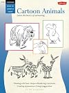 Animals: [Learn to Draw Cartoons Step by Step]