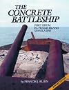 The Concrete Battleship: Fort Drum, El Fraile Island, Manila Bay