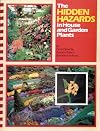 Hidden Hazards in House and Garden Plants