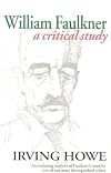 William Faulkner: A Critical Study (4th Edition)