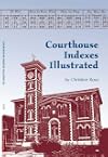Courthouse Indexes Illustrated