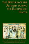 The Postures of the Assembly During the Eucharistic Prayer
