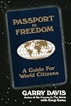 Passport to Freedom: A Guide for World Citizens