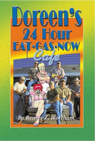 Doreen's 24 Hr Eat Gas Now Cafe book cover