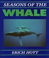 Seasons of the Whale: Riding the Currents of the North Atlantic