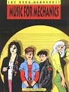 Love and Rockets, Vol. 1: Music for Mechanics