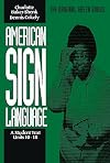 American Sign Language Green Books, A Student Text Units 10-18 (American Sign Language Series)