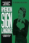 American Sign Language Green Books, A Student Text Units 19-27 (American Sign Language Series)