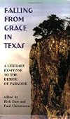 Falling From Grace in Texas: A Literary Response to the Demise of Paradise