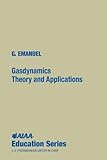 Gasdynamics Theory And Applications Aiaa Education Series