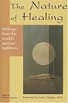 The Nature of Healing: Writings from the World's Spiritual Traditions