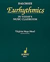 Dalcroze Eurhythmics in Today's Music Classroom