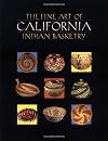 The Fine Art of California Indian Basketry