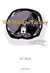 The Shadow Factory