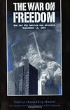 The War on Freedom: How and Why America was Attacked, September 11, 2001