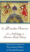 The Drunken Universe: An Anthology of Persian Sufi Poetry