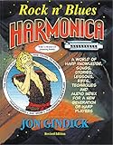 Rock N Blues Harmonica A World Of Harp Knowledge Songs Stories Lessons Riffs Techniques And Audio Index For A New Generation Of Harp Players