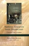 Nursing Students With Disabilities: Change the Course