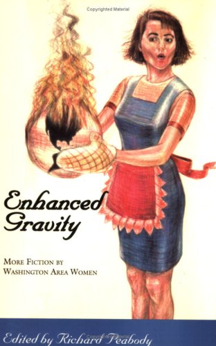 Enhanced Gravity: More Fiction By Washington Area Women cover