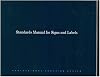 Standards Manual for Signs and Labels: 1995