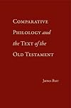 Comparative Philology and the Text of the Old Testament