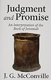 Judgment and Promise: An Interpretation of the Book of Jeremiah