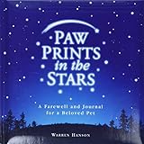 Paw Prints In The Stars A Farewell And Journal For A Beloved Pet