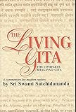 The Living Gita The Complete Bhagavad Gita A Commentary For Modern Readers