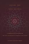 Inside the Yoga Sutras: A Comprehensive Sourcebook for the Study & Practice of Patanjali's Yoga Sutras