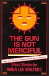 The Sun is Not Merciful: Short Stories
