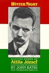 Winter Night: Selected Poems of Attila Jozsef