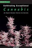 Cultivating Exceptional Cannabis