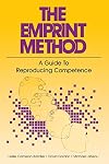 The Emprint Method: A Guide to Reproducing Competence