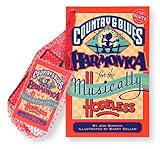 Country And Blues Harmonica For The Musically Hopeless Klutz