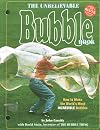 The Unbelievable Bubble Book