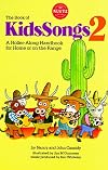 Book of KidsSongs 2: A Holler-Along Handbook For Home Or On The Range with Book (Bk. 2)