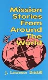 Mission Stories from Around the World
