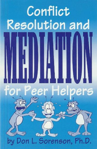 Cover of Conflict Resolution and Mediation for Peer Helpers