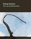Seeing America : the arc of abstraction