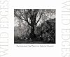Wild edges : photographic ink prints