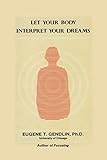 Let Your Body Interpret Your Dreams