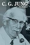 C. G. Jung: The Fundamentals of Theory and Practice