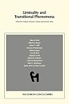 Liminality and Transitional Phenomena (Chiron Clinical Series)