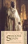 The Story of the Moors in Spain