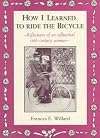 How I Learned to Ride the Bicycle: Reflections of an Influential 19th Century Woman