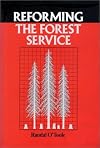 Reforming the Forest Service